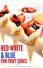 Red White And Blue Fun Fruit Cones Recipe Kid Desserts Food Fruit Cones