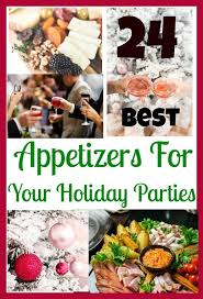 Breakfast, appetizers, main courses, thanksgiving, christmas, crock pot, side dishes. 24 Of The Best Appetizers For Your Holiday Party Next On My List Appetizers For Party Best Appetizers Best Holiday Appetizers