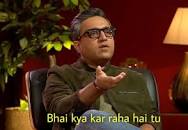 Image result for bhai kya kar raha hai tu