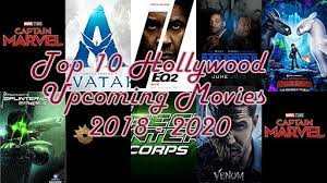 This is a list for all the best upcoming movies coming your way. Top 10 Hollywood Upcoming Movies 2018 2020 Breaking Buzz