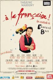 Allez Y C Est En Ce Moment A Marigny Edouard Baer A La Francaise Edouard Baer France Theatre