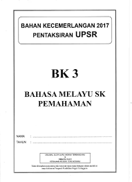 Perkongsian ilmu bahasa melayu upsr, pt3, spm, dan stpm. Soalan Dan Skema Terengganu Bk3 Percubaan Bm Upsr 2017