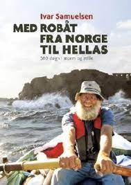 Ekspert på båtutleie siden 2002. Med Robat Fra Norge Til Hellas Ark Bokhandel