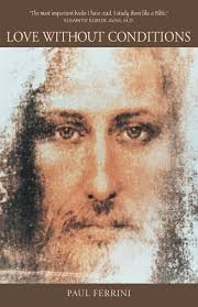 Love Without Conditions: Reflections Of The Christ Mind, Part 1 Book By  Paul Ferrini, ('tp')