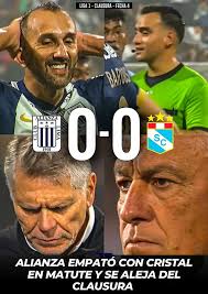 🚨#Liga1TeApuesto: ¡ALIANZA LIMA SE ALEJA DEL CLAUSURA, EMPATÓ CON SPORTING  CRISTAL 0 A 0 EN MATUTE ⚽️‼️ Alianza Lima y Sporting Cristal no se hicieron  daño en el Alejandro Villanueva y empataron