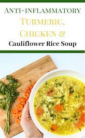Turmeric Chicken And Cauliflower Rice Soup The Gerd Chef Recipe Dairy Free Soup Recipes Healthy Recipes
