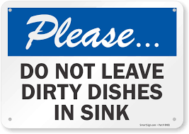 leave dirty dishes in sink sign