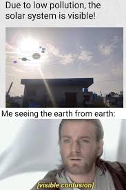 We've collected some of the best memes about a potential lockdown and the new restrictions to life under the government's latest announcements so that you. Due To Less Pollution X Is Now Visible Know Your Meme