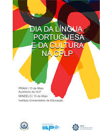 Check spelling or type a new query. Cabo Verde Iilp E Organizacoes Comemoram O Dia Da Lingua Portuguesa E Da Cultura Na Cplp Blogue Do Iilp