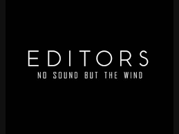 A demo version put on the twilight soundtrack features different lyrics than the definitive version. Editors No Sound But The Wind Full Band Version Youtube