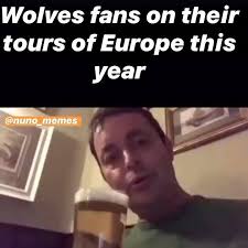 Contact wolf memes on messenger. Nuno Memes Can T Wait For The Next Destination Wolves