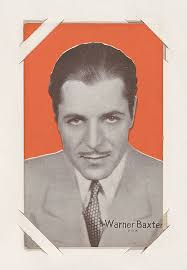 Warner Baxter from Movie Stars Exhibit Cards series (W401)