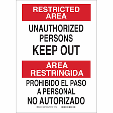 Area restringida solo personal autorizado. Bilingual Restricted Area Unauthorized Persons Keep Out Sign Brady Part 38616 Brady Bradyid Com