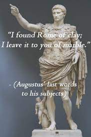 Ahencyclopedia Emperor Augustus Ancient Quotes Science Quotes