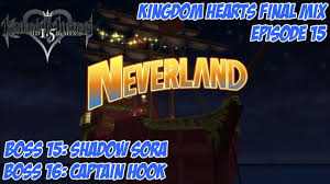 Kingdom Hearts 1 5 Remix Kingdom Hearts Final Mix Episode 15 Neverland Youtube