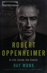 Robert Oppenheimer : a life inside the center : Monk, Ray : Free Download,  Borrow, and Streaming : Internet Archive