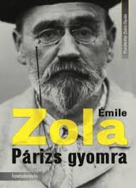 Könyv: Párizs gyomra (Émile Zola)