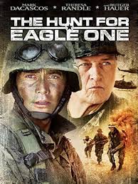 The Hunt for Eagle One (Video 2006)
