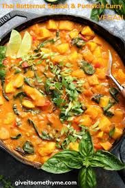 Thai Butternut Squash And Pumpkin Curry Give It Some Thyme Recipe Vegan Dinner Recipes Pumpkin Curry Thyme Recipes