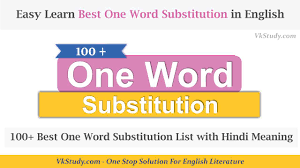 Maybe you would like to learn more about one of these? 100 Best One Word Substitution List With Hindi Meaning Vk Study