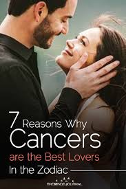 Cancers are smart and skillful in observation. 7 Reasons Cancers Are The Best Lovers In The Zodiac