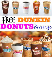 Free Dunkin Donuts Beverage Dunkin Donuts Dunkin Donuts