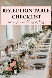 This is the head of the reception and a place of honor! Use This Wedding Reception Table Checklist For Stress Free Styling Junebug Weddings