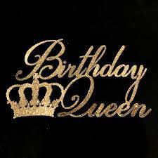 Woman happy birthday queen images. Birthday Queen Cake Topper For The One And Only Queen I Know My Beautiful Mother Happy Birth Happy Birthday Mother Birthday Girl Quotes Happy Birthday Boss