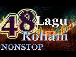 48 Nonstop Lagu Rohani Kristen Terbaru 2016 Youtube Rohani Lagu Lagu Terbaik