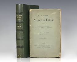 Choucroute, tartes flambées et baeckehoffe combleront les gourmets. L Ancienne Alsace A Table Charles Gerard Deuxieme Edition