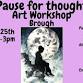 Art workshop Pause for thought event image