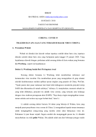 Salah satunya adalah esai yang akrab di ranah penulis. Essay Dampak Fenomena Covid 19