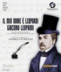 He has since appeared in more than 200 movies around the world, working with europe's top directors, such as luis buñuel, rainer werner fassbinder, claude chabrol, sergey bondarchuk,. Ill Mio Nome E Leopardi Giacomo Leopardi In Scena Al Castello Di Guiglia Eventi A Modena