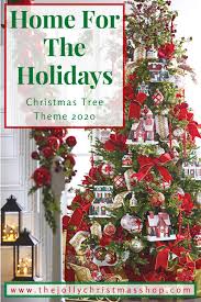 New For 2020 Home For The Holidays Christmas Tree Theme Ring In The Holid In 2020 Traditional Christmas Tree Pretty Christmas Decorations Holiday Christmas Tree