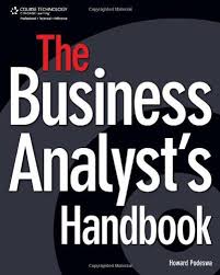 Bestseller Books Online The Business Analyst S Handbook Howard Podeswa 27 99 Http Www Ebooknetworking Net Book Business Analyst Business Analysis Analyst