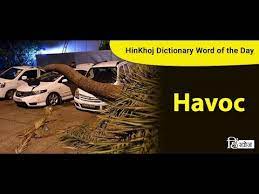 Meaning Of Havoc In Hindi Hinkhoj Dictionary Youtube