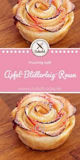 Kuchen mit einer kirsche wie die meisten menschen. Apfel Blatterteig Rosen Bakeclub Apfelblatterteigrosen Bakeclub Einfache Blatterteig Rezepte Suss Kuchen Rezepte Einfach Kuchen Und Torten Rezepte