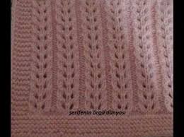 Kucuk Kalpler Orgu Modeli Turkce Videolu Orgu Derslerine Devam Ediyor Ve Bu Gece Sizlere Ajurlu Orgu Modelleri Icin Ajurlu Baby Knitting Patterns Orgu Desenler