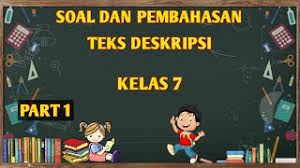 We did not find results for: Soal Dan Pembahasan Teks Deskripsi Part 1 Pelajaran Bahasa Indonesia Kelas 7 Belajar Online Terbaru Youtube