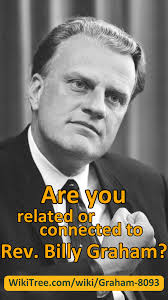 Are you related or connected to Billy Graham Jr. KBE? Graham-8093