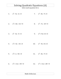On this page, you will find solving linear equations is much more fun with a two pan balance, some mystery bags and a bunch of jelly beans. The Solving Quadratic Equations For X With A Coefficients Of 1 Equations Equal 0 A Ma Quadratics Solving Quadratic Equations Algebra Equations Worksheets