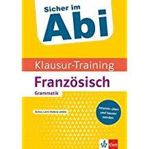 Klett Sicher Im Abi Klausur Training Franz Sisch Grammatik Intensiv Ben Und Besser Werden Klausur Training Fra Englische Grammatik Grammatik Training