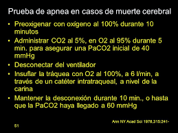 ¿es seguro realizarlo con cpap en respiradores convencionales?apnea test in brain death. Evaluacion Neurologica Del Potencial Donador De Organos Y Tejidos Pediatrico Dr Ruben Garcia Ramirez Ppt Descargar