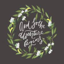 I share them on twitter, facebook, and pinterest, and now i have rounded up the best of the best into this post. And So The Adventure Begins Hand Lettering Quotes For Your Design Royalty Free Cliparts Vectors And Stock Illustration Image 94470525