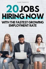 20 Jobs Hiring Now With The Fastest Growing Employment Rate Between 2019 2028 Plain Finances In 2020 Find A Job Finance Hiring Now