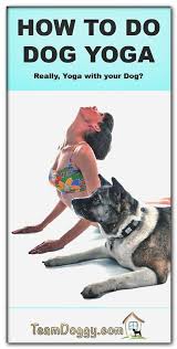 Dog Yoga Quotes Dog Yoga Downward Dog Pose Yoga