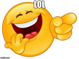 They say that happiness is a state of mind. Laughing Smiley Face Memes Imgflip