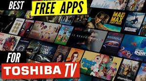 Best Free Apps For Toshiba Smart Tv Youtube