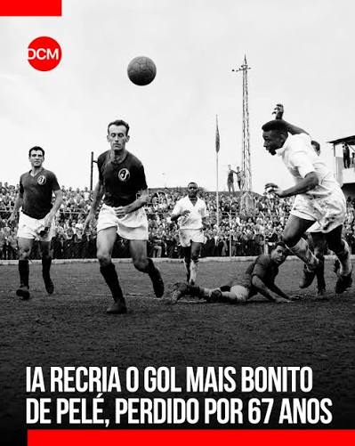 TECNOLOGIA | O gol considerado o mais bonito da carreira de Pel&eacute; ganhou uma vers&atilde;o em v&iacute;deo criada com intelig&ecirc;ncia artificial. O lance aconteceu em 1959, na partida entre Santos e Juventus,