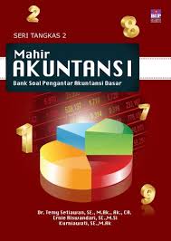 Soal obligasi pengantar akuntansi 2 soal 1 o. Mahir Akuntansi Seri Tangkas 2 Bank Soal Pengantar Akuntansi Dasar Temy Setiawan Belbuk Com